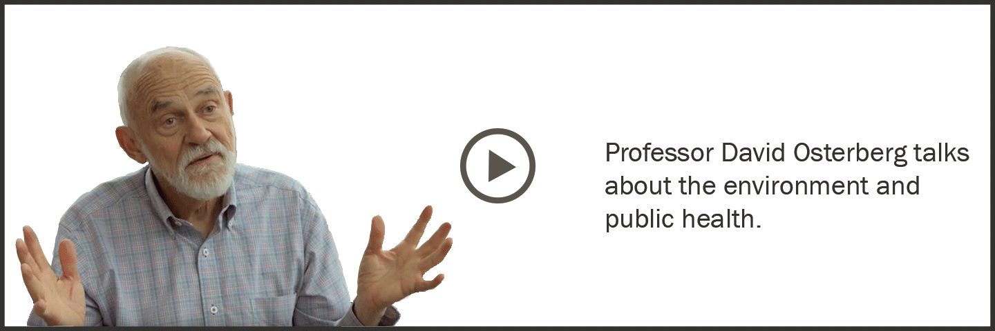 Picture of a man with a play button you can click to hear Professor David Osterberg talk about what is public health and the environment 