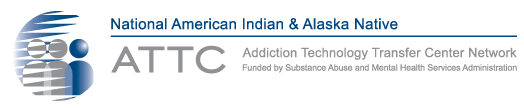 National American Indian and Alaska Native Addiction Technology Transfer Center Network