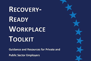 Recovery-Ready Workplace Toolkit: Guidance and Resources for Private and Public Sector Employees